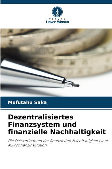 Dezentralisiertes Finanzsystem und finanzielle Nachhaltigkeit