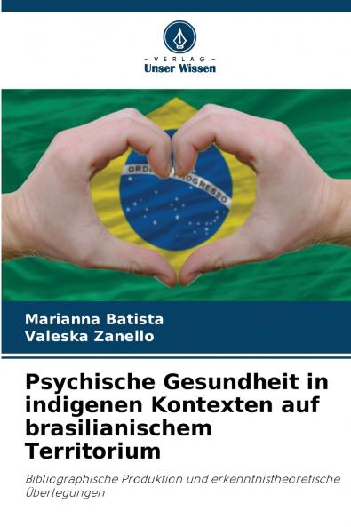 Psychische Gesundheit in indigenen Kontexten auf brasilianischem Territorium