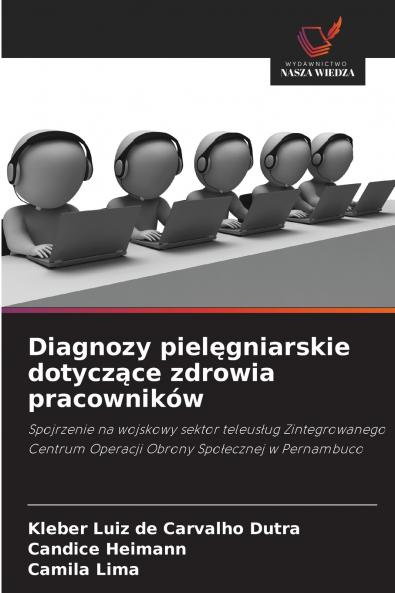 Diagnozy pielęgniarskie dotyczące zdrowia pracowników