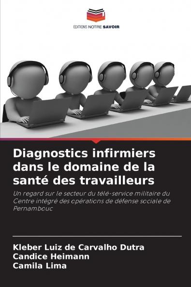 Diagnostics infirmiers dans le domaine de la santé des travailleurs