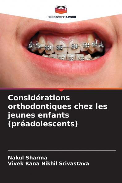 Considérations orthodontiques chez les jeunes enfants (préadolescents)