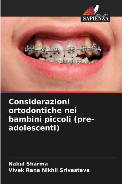 Considerazioni ortodontiche nei bambini piccoli (pre-adolescenti)