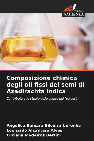 Composizione chimica degli oli fissi dei semi di Azadirachta indica