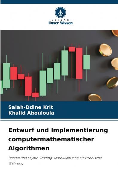 Entwurf und Implementierung computermathematischer Algorithmen