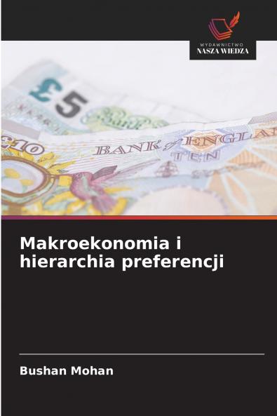 Makroekonomia i hierarchia preferencji