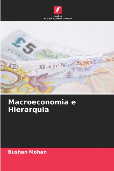 Macroeconomia e Hierarquia
