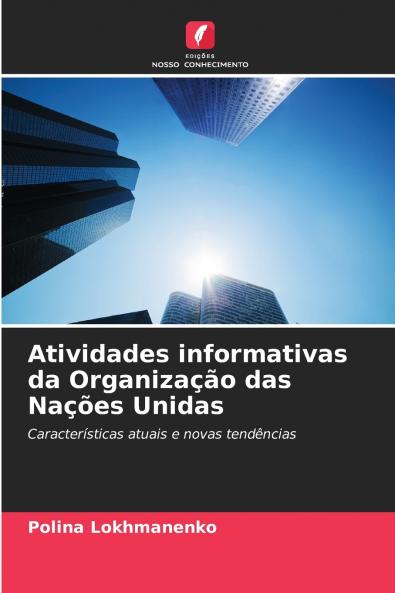 Atividades informativas da Organização das Nações Unidas