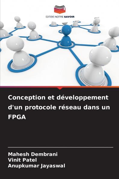 Conception et développement d'un protocole réseau dans un FPGA