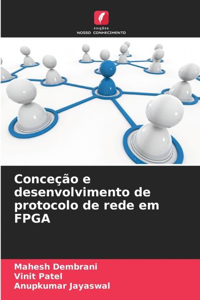 Conceção e desenvolvimento de protocolo de rede em FPGA
