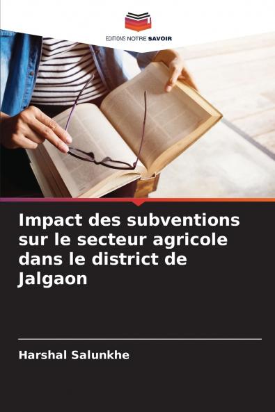 Impact des subventions sur le secteur agricole dans le district de Jalgaon