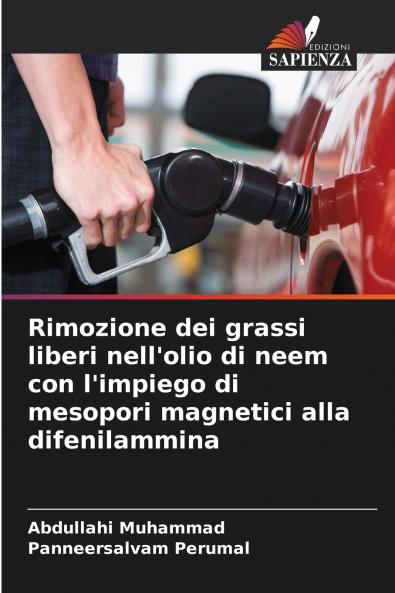 Rimozione dei grassi liberi nell'olio di neem con l'impiego di mesopori magnetici alla difenilammina