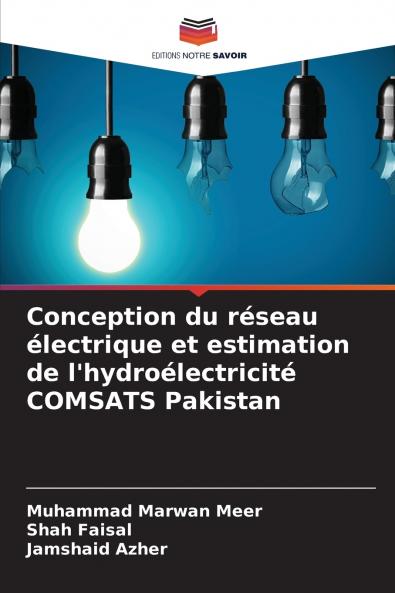 Conception du réseau électrique et estimation de l'hydroélectricité COMSATS Pakistan