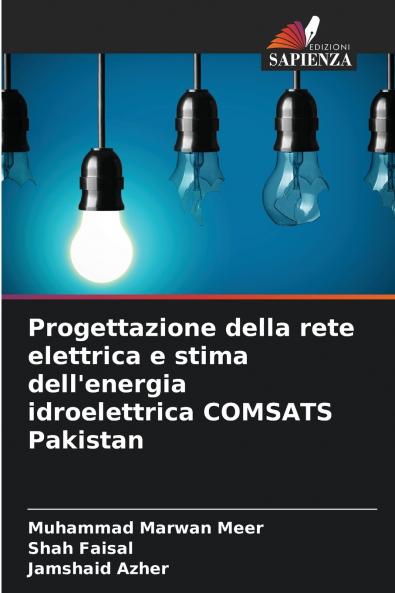Progettazione della rete elettrica e stima dell'energia idroelettrica COMSATS Pakistan