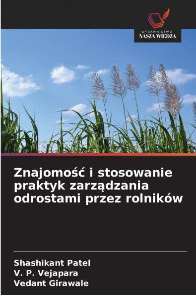 Znajomość i stosowanie praktyk zarządzania odrostami przez rolników