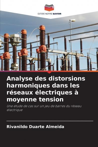 Analyse des distorsions harmoniques dans les réseaux électriques à moyenne tension
