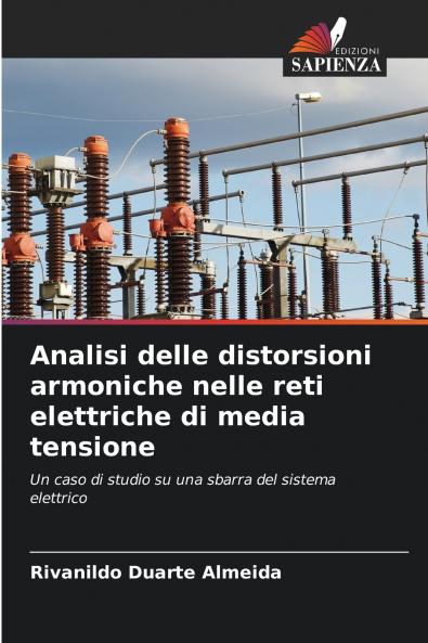 Analisi delle distorsioni armoniche nelle reti elettriche di media tensione