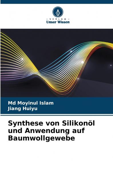 Synthese von Silikonöl und Anwendung auf Baumwollgewebe