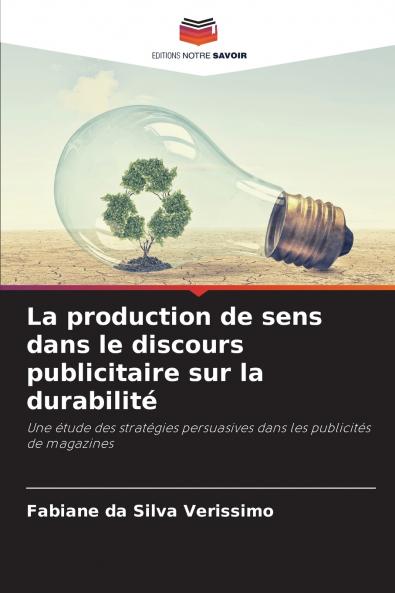 La production de sens dans le discours publicitaire sur la durabilité