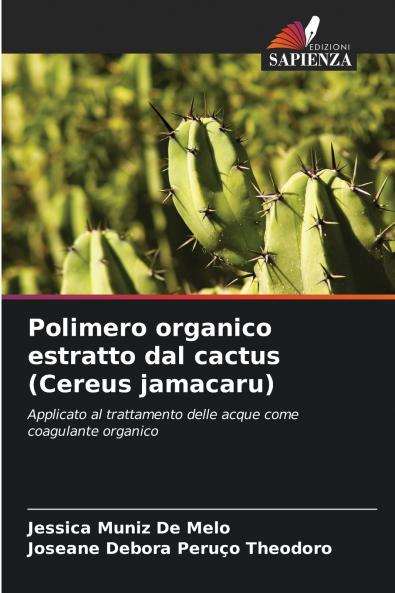Polimero organico estratto dal cactus (Cereus jamacaru)