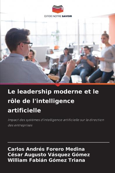 Le leadership moderne et le rôle de l'intelligence artificielle