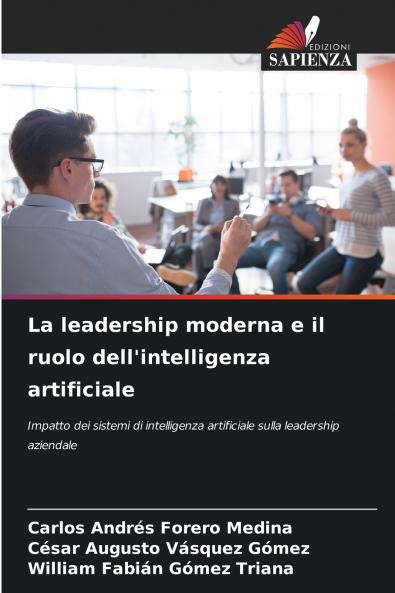 La leadership moderna e il ruolo dell'intelligenza artificiale