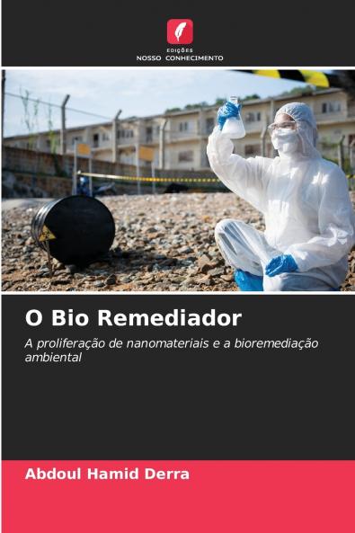 O Bio Remediador