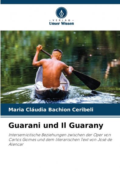 Guarani und Il Guarany