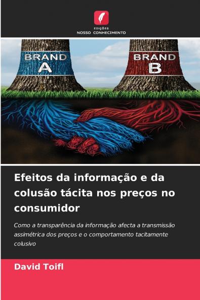 Efeitos da informação e da colusão tácita nos preços no consumidor