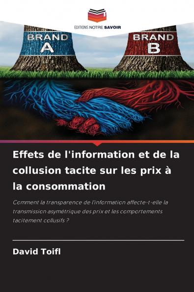 Effets de l'information et de la collusion tacite sur les prix à la consommation