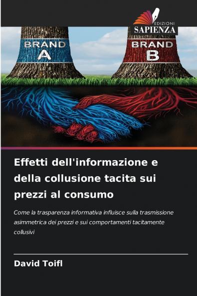 Effetti dell'informazione e della collusione tacita sui prezzi al consumo