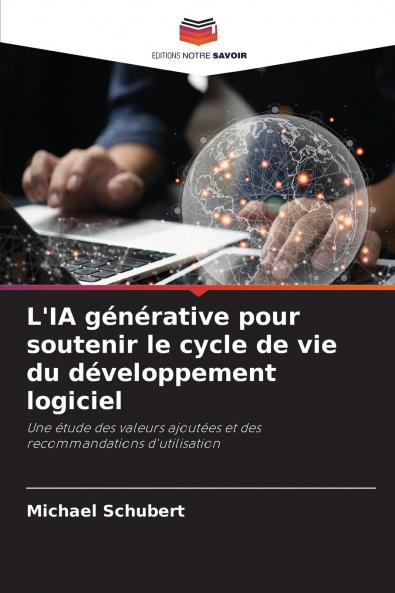 L'IA générative pour soutenir le cycle de vie du développement logiciel