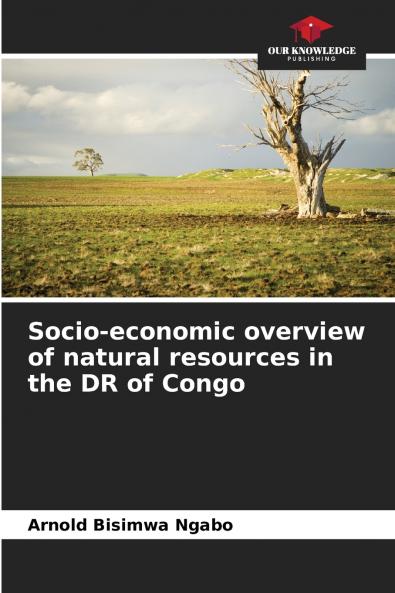 Socio-economic overview of natural resources in the DR of Congo