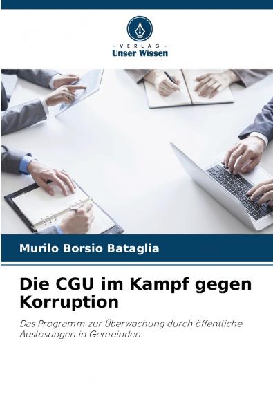 Die CGU im Kampf gegen Korruption