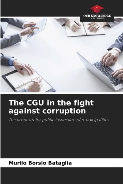 The CGU in the fight against corruption
