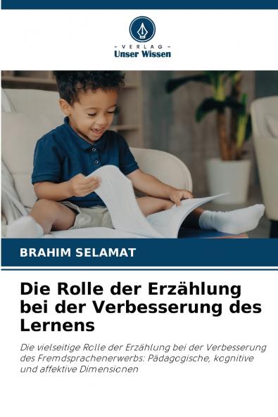 Die Rolle der Erzählung bei der Verbesserung des Lernens