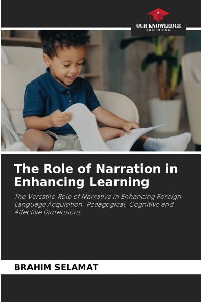 The Role of Narration in Enhancing Learning