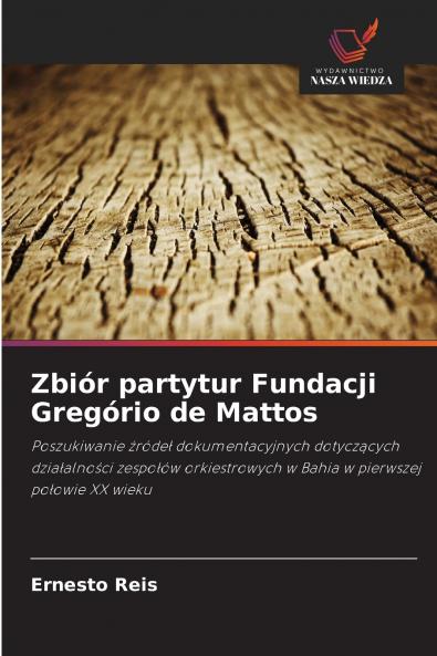 Zbiór partytur Fundacji Gregório de Mattos