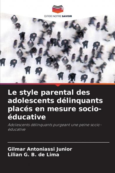 Le style parental des adolescents délinquants placés en mesure socio-éducative