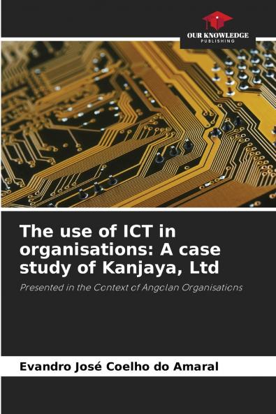 The use of ICT in organisations
