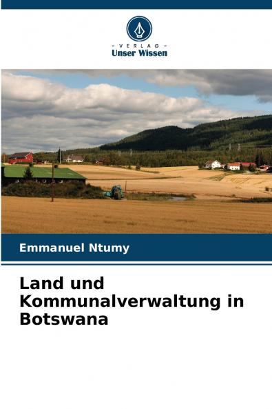 Land und Kommunalverwaltung in Botswana