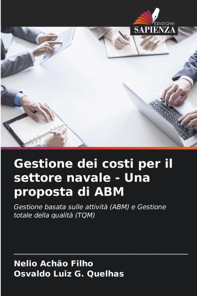 Gestione dei costi per il settore navale - Una proposta di ABM