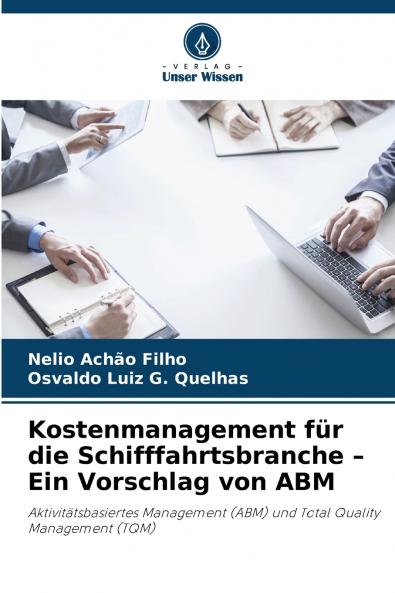 Kostenmanagement für die Schifffahrtsbranche - Ein Vorschlag von ABM