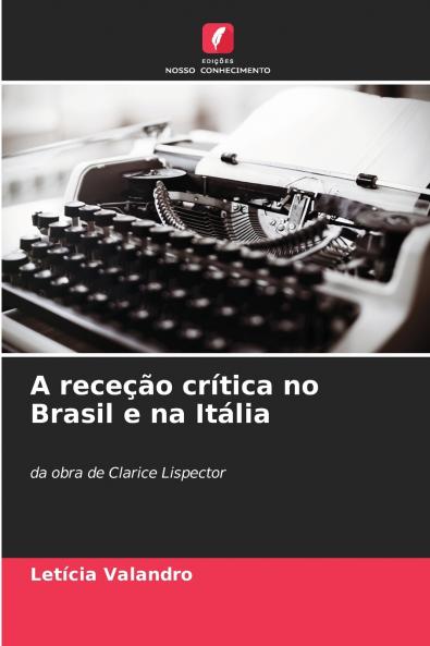 A receção crítica no Brasil e na Itália