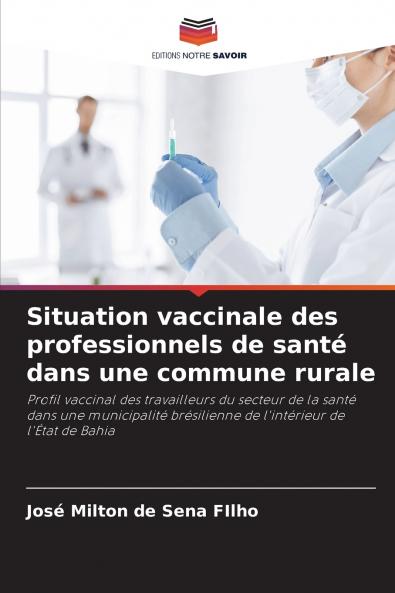 Situation vaccinale des professionnels de santé dans une commune rurale