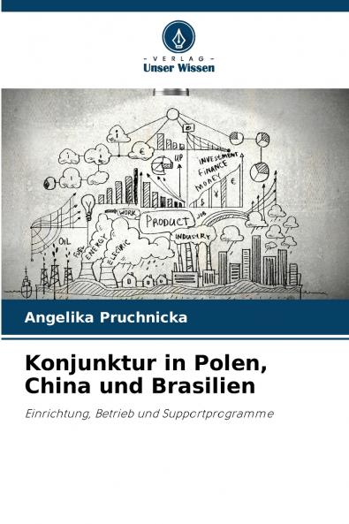 Konjunktur in Polen China und Brasilien