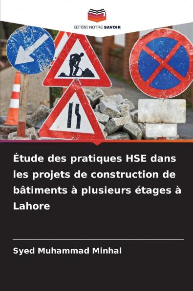 Étude des pratiques HSE dans les projets de construction de bâtiments à plusieurs étages à Lahore