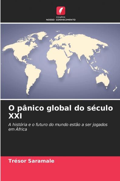 O pânico global do século XXI