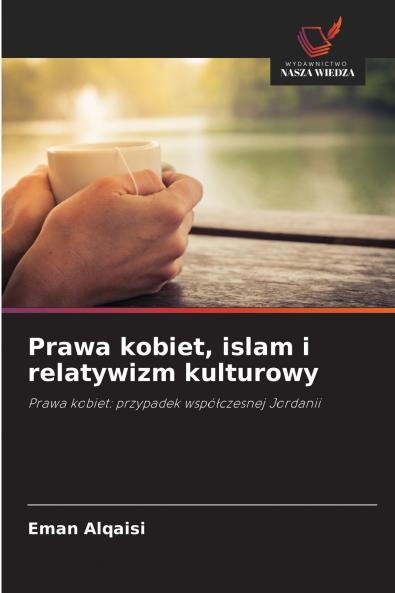 Prawa kobiet islam i relatywizm kulturowy