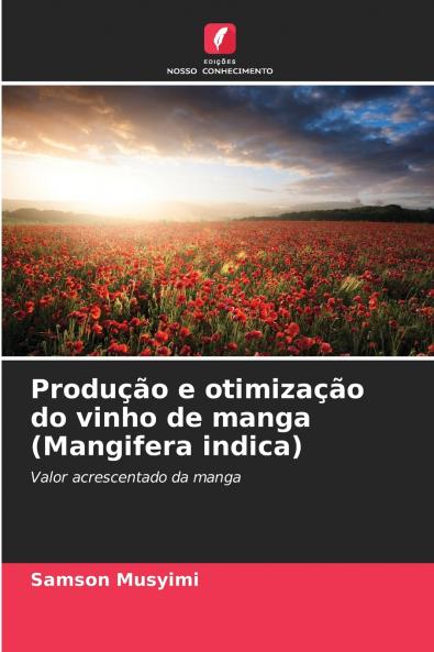Produção e otimização do vinho de manga (Mangifera indica)
