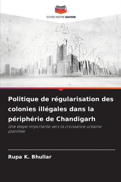 Politique de régularisation des colonies illégales dans la périphérie de Chandigarh